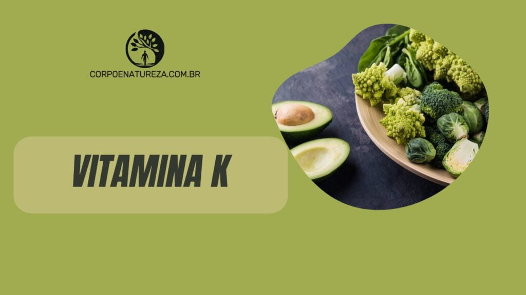 texto destacado escrto vitamina k e alimentos ricos em vitamina k