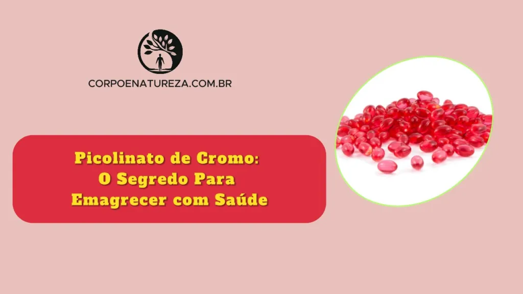 Picolinato de Cromo: